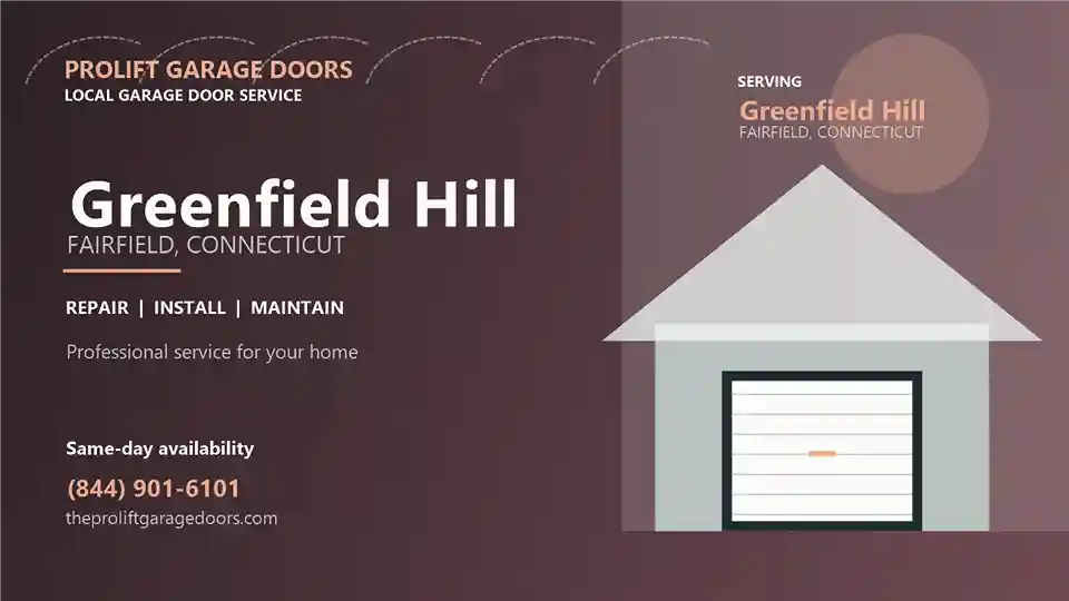 Greenfield Hill garage door repair in Fairfield by ProLift Garage Doors