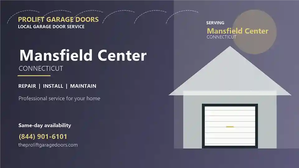 Mansfield Center garage door repair by ProLift Garage Doors