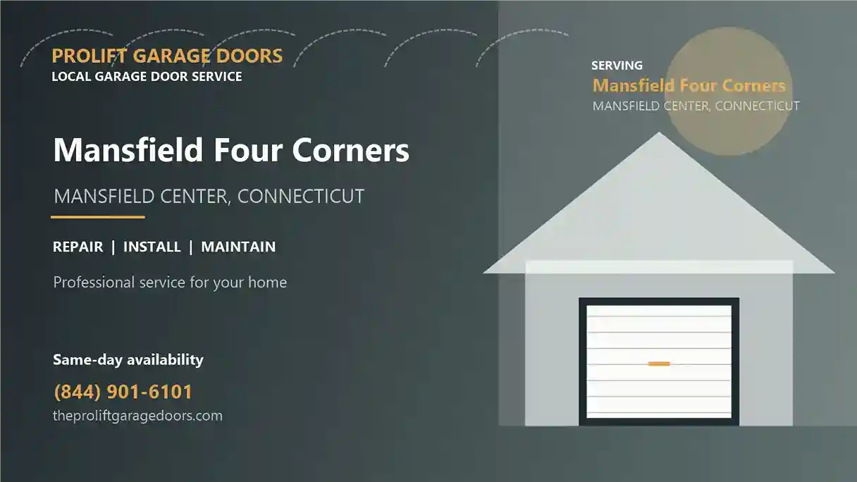 Mansfield Four Corners garage door repair in Mansfield Center by ProLift Garage Doors