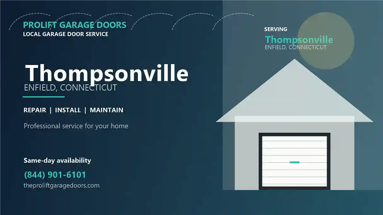 Thompsonville garage door repair in Enfield by ProLift Garage Doors